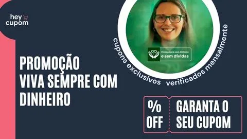viva sempre com dinheiro cupom de desconto