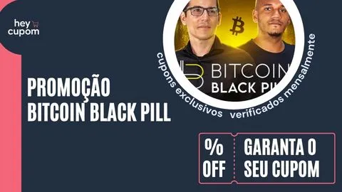 cupom de desconto bitcoin black pill