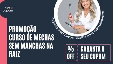 cupom de desconto mechas sem manchas com raiz