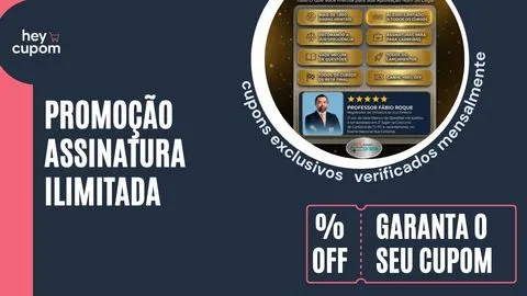 cupom de desconto assinatura ilimitada
