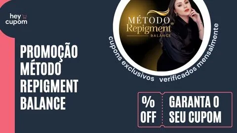 cupom de desconto método repigment balance
