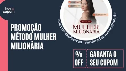 cupom de desconto mulher milionaria