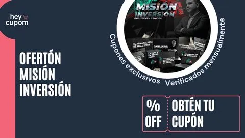 cupones mision inversion