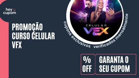 cupom de desconto curso celular vfx