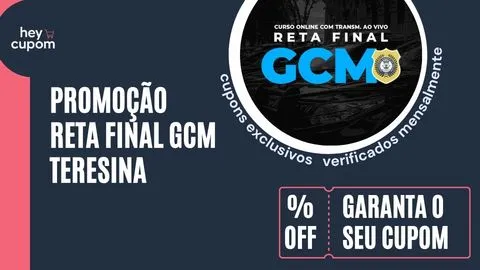 cupom de desconto reta final GCM Teresina