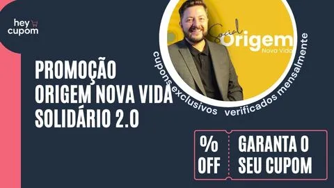 cupom de desconto origem nova vida solidario 2.0
