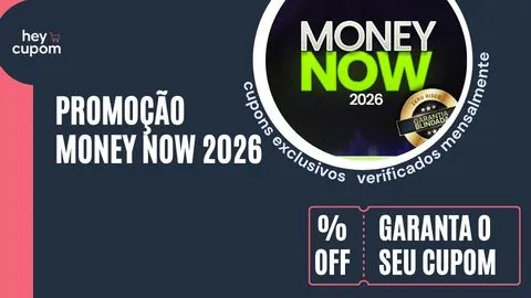 cupom de desconto money now 2026